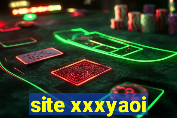 site xxxyaoi